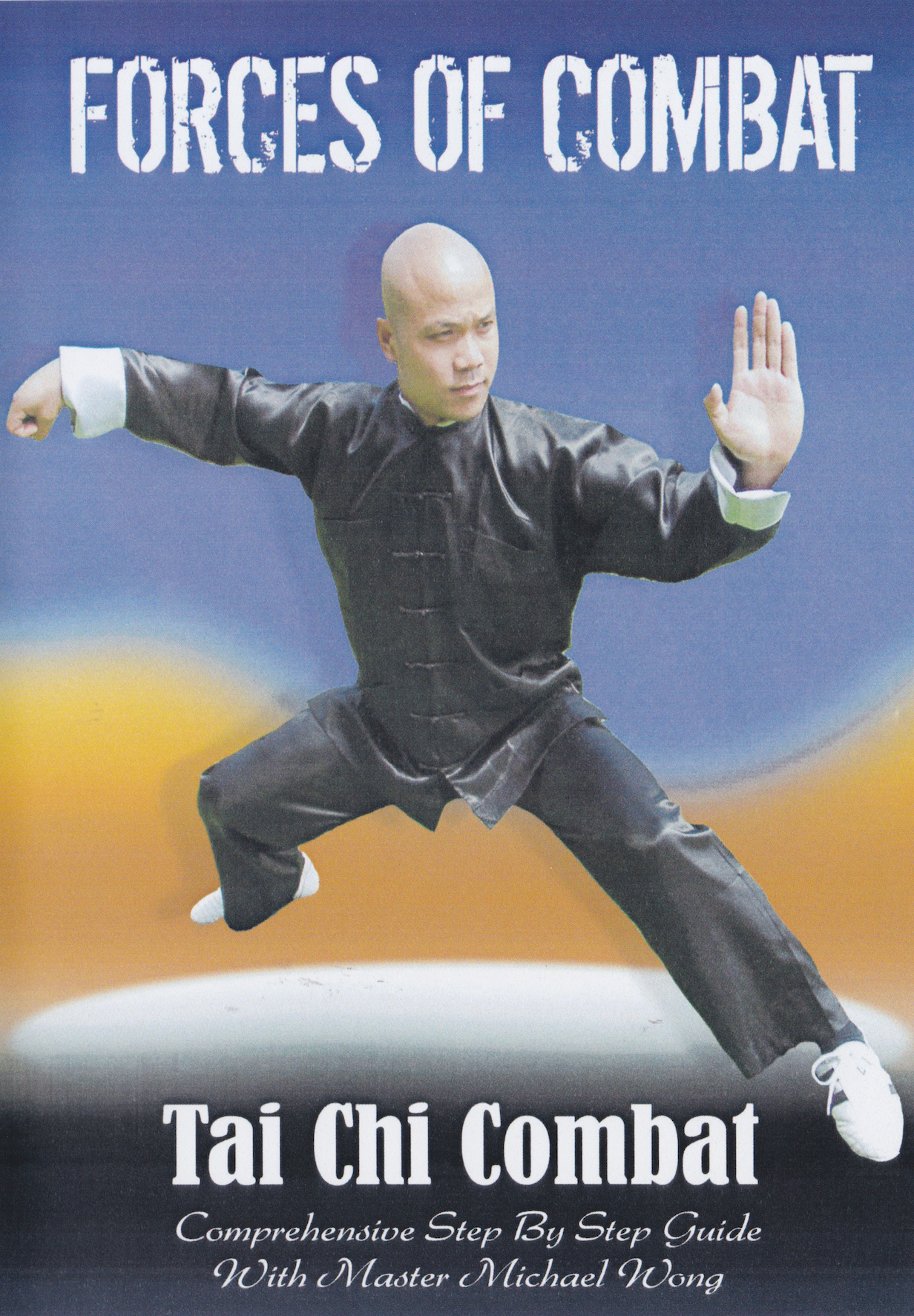 Forces of Combat DVD 4: Tai Chi Combat by Michael Wong (Preowned)