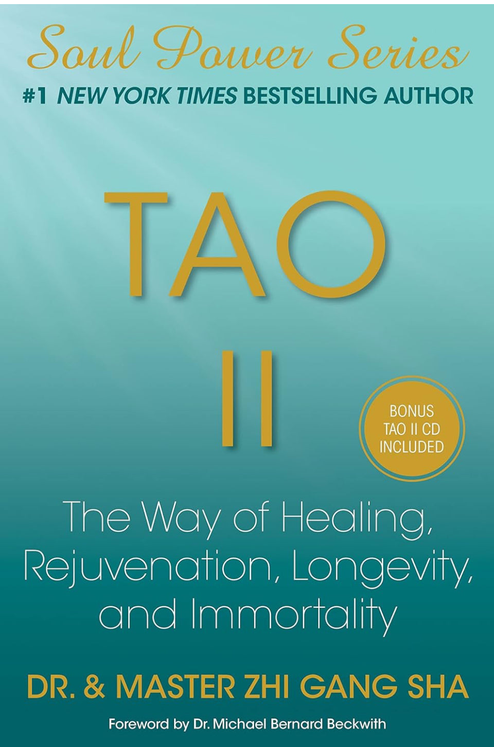 Tao II: The Way of Healing, Rejuvenation, Longevity, and Immortality Book & CD by Zhi Gang Sha (Preowned)