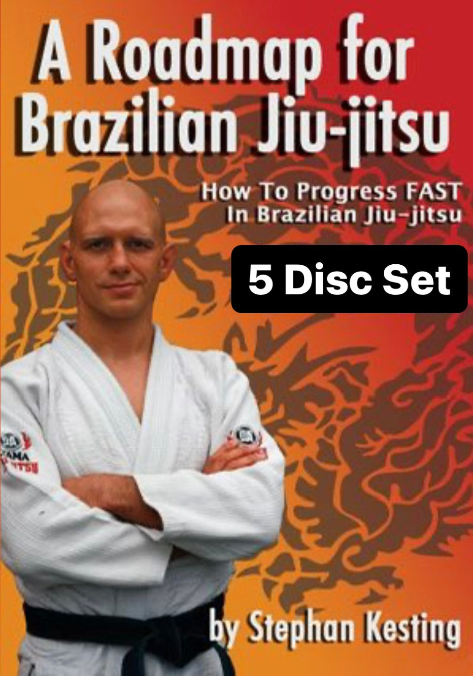 A Roadmap for Brazilian Jiu-jitsu 5 Disc Set By Stephan Kesting