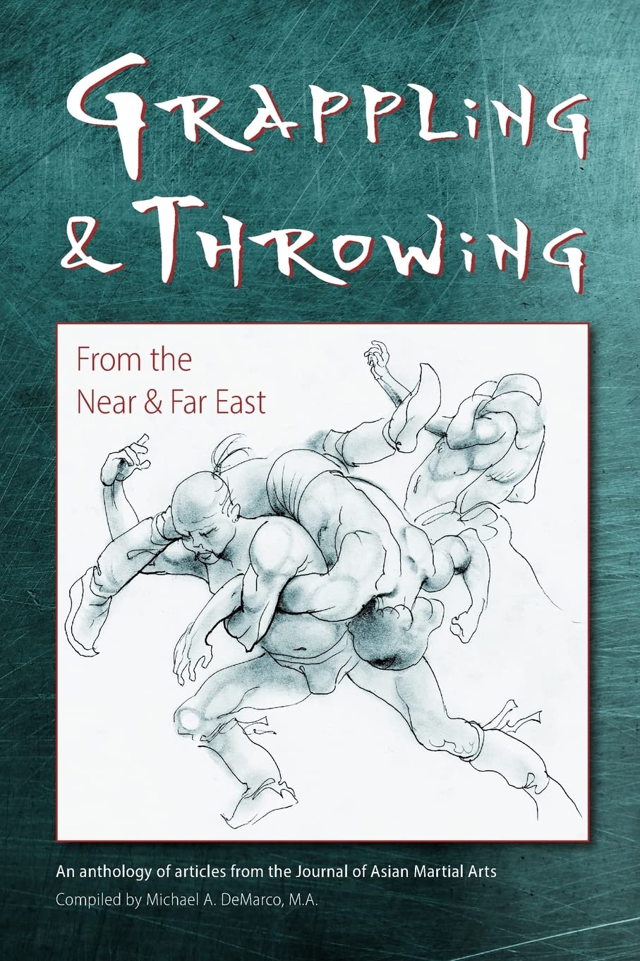 Grappling and Throwing from the Near and Far East Book