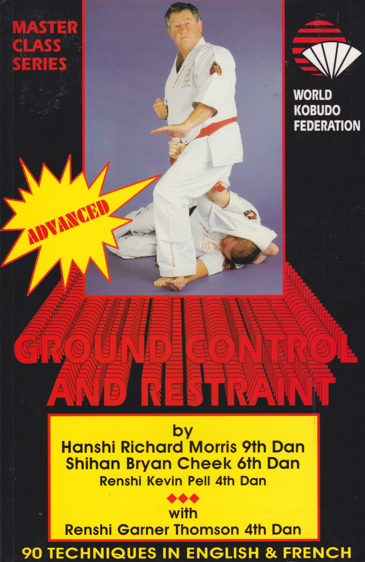 Advanced Ground Control & Restraint Book by Richard Morris & Bryan Cheek