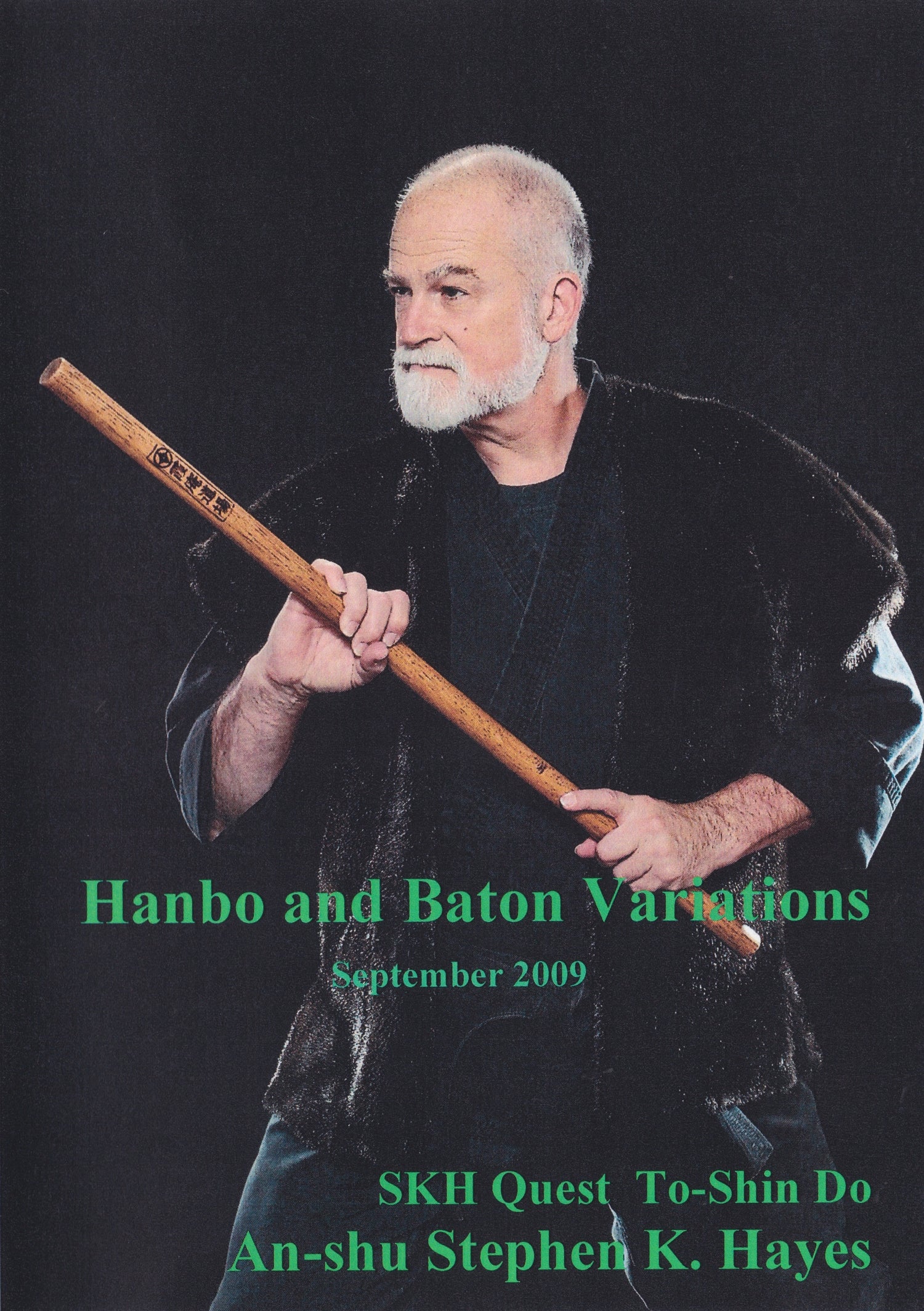 Hanbo & Baton Variations DVD by Stephen Hayes