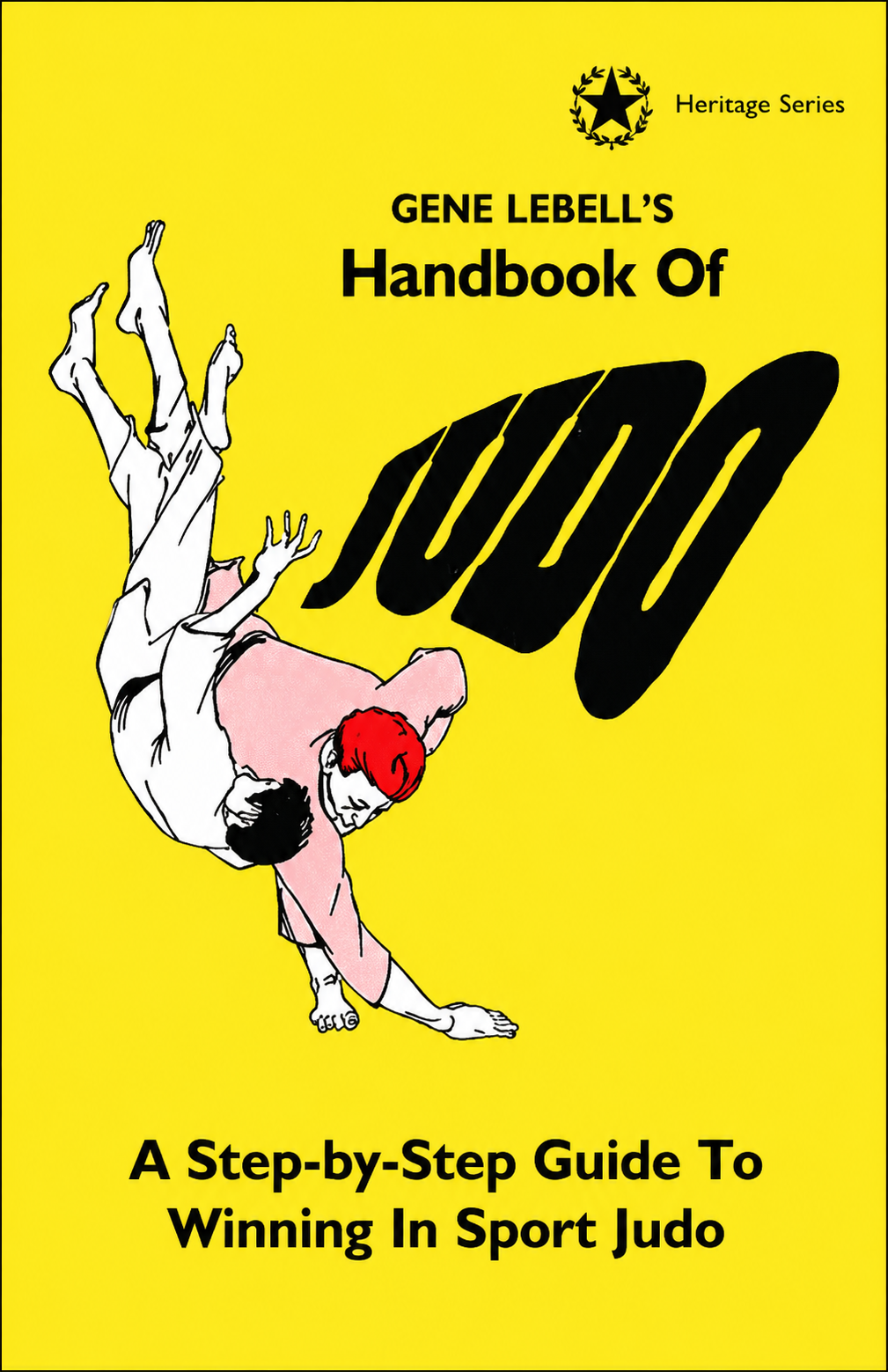 Handbook of Judo: A Step by Step Guide to Winning in Sport Judo Book by Gene LeBell