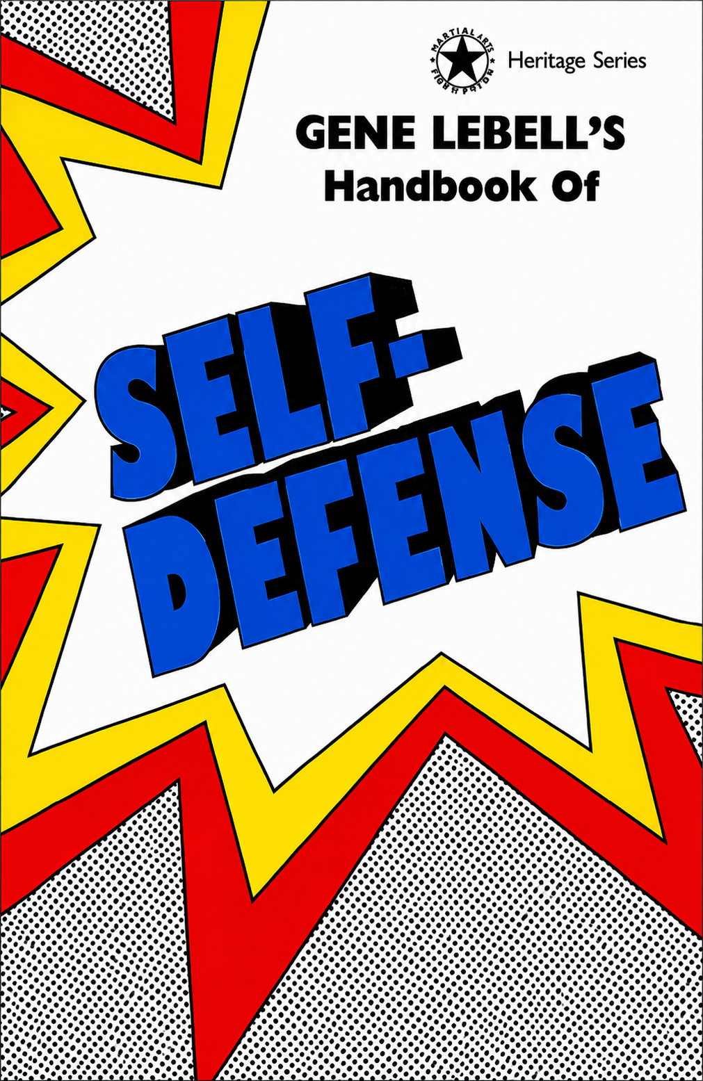 Handbook of Self-Defense Book by Gene LeBell (Preowned)