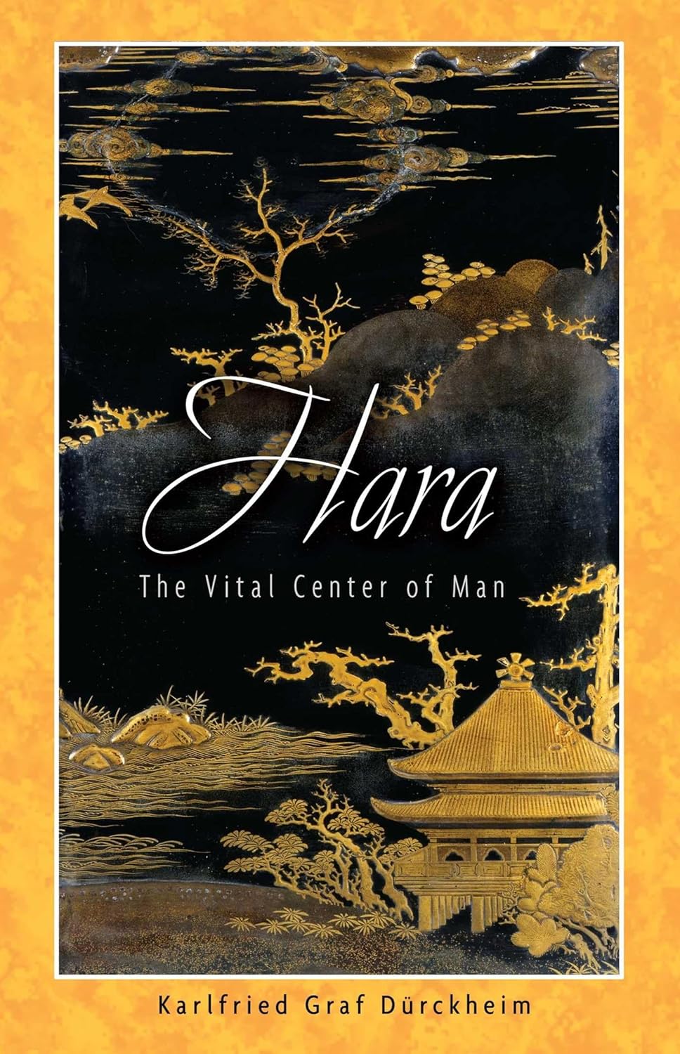 Hara: The Vital Center of Man Book by Karlfried Graf Durckheim