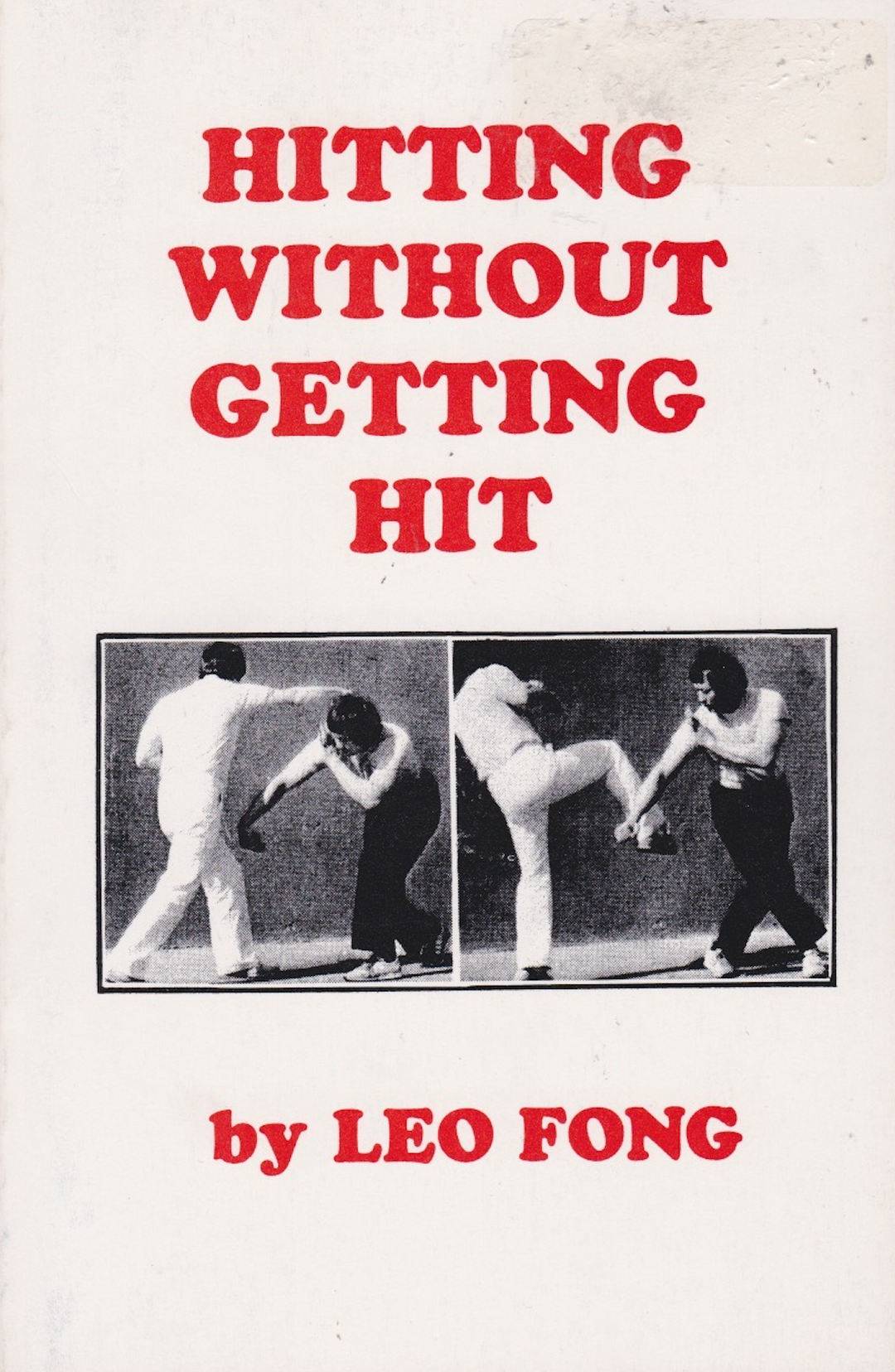 Getting Hit Book Hitting Without Getting Hit Book by Leo Fong (Preowned) – Budovideos Inc