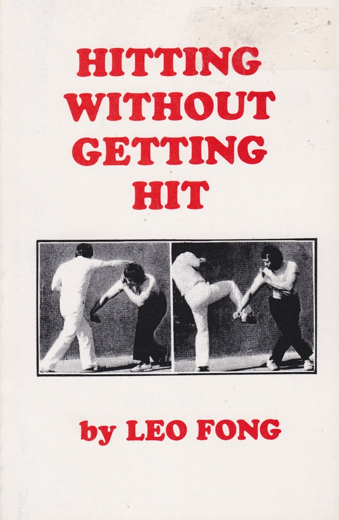 Hitting Without Getting Hit Book by Leo Fong (Preowned)