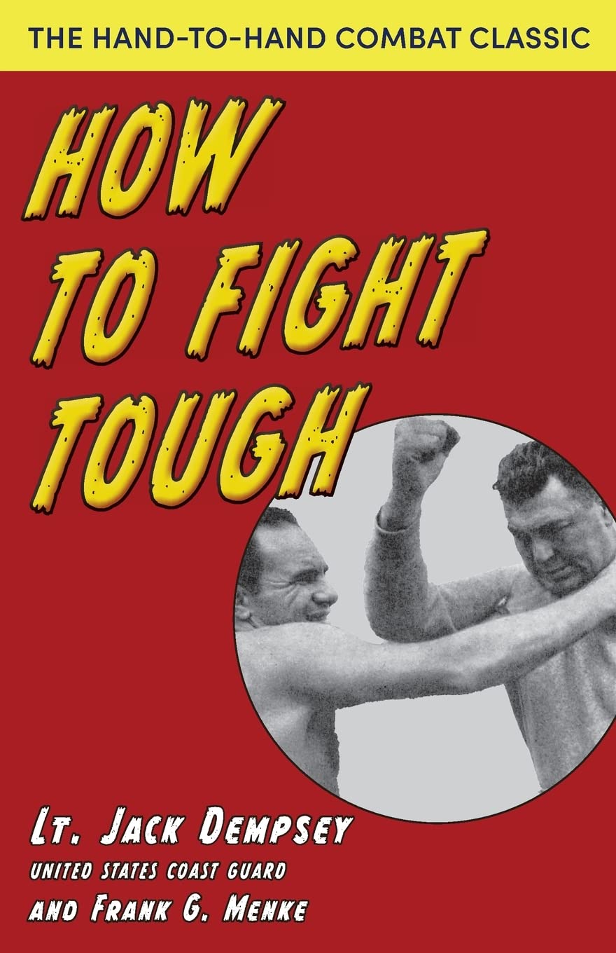 How To Fight Tough Book by Jack Dempsey