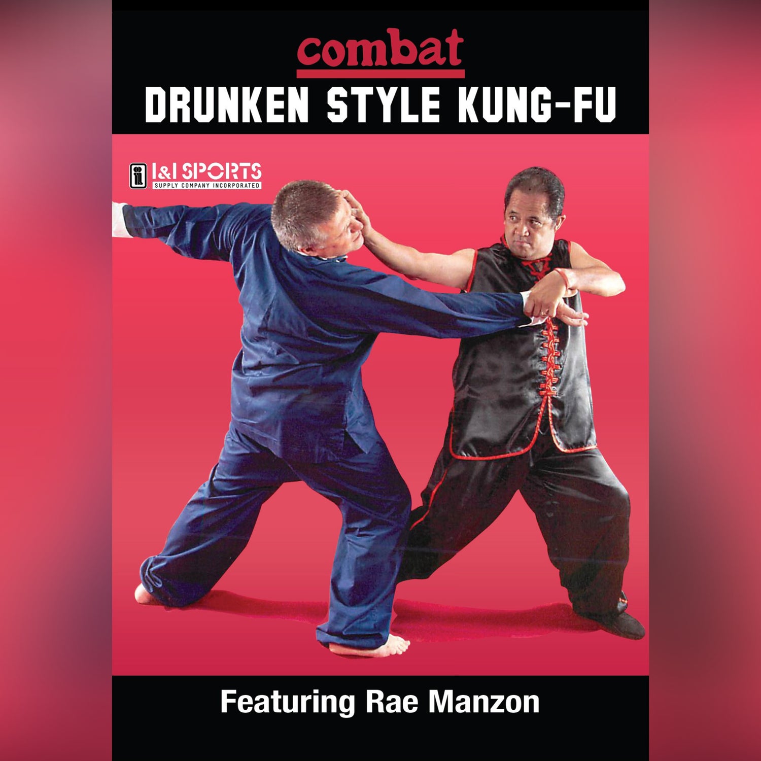 Combat Drunken Kung-Fu by Rae Manzon (On Demand)