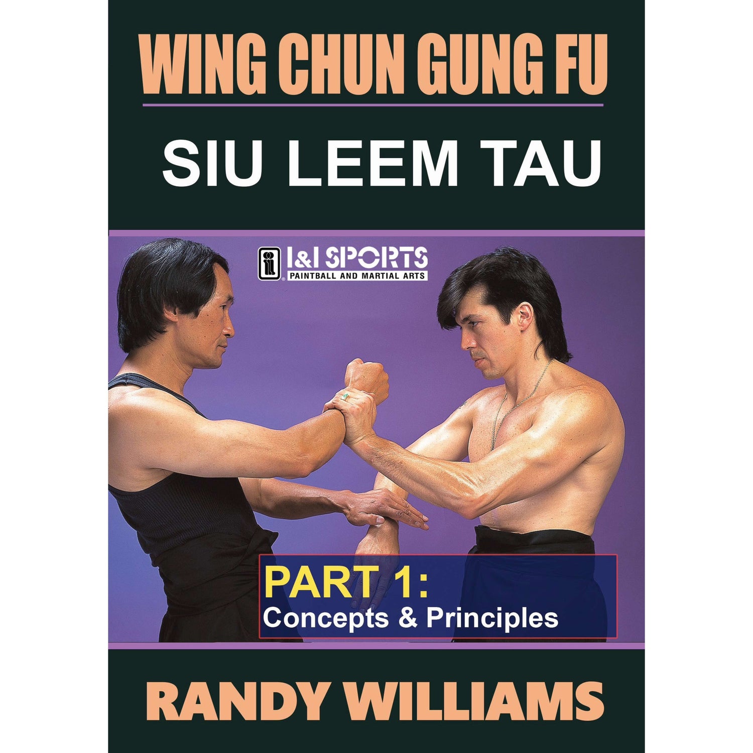 Wing Chun Siu Leem Tau Concept 1 by Randy Williams (On Demand)