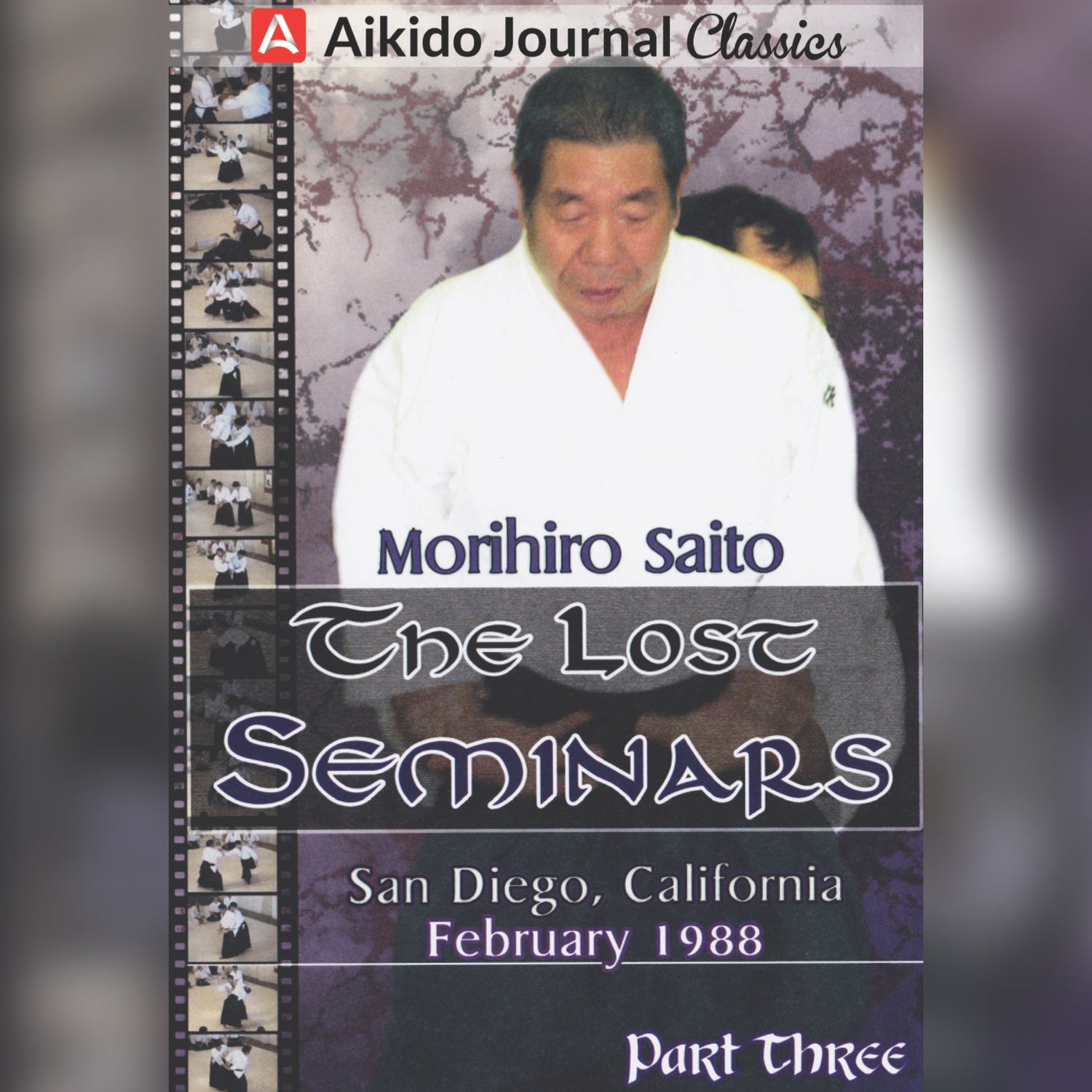 Lost Seminars 3: San Diego 1988 by Morihiro Saito (On Demand)