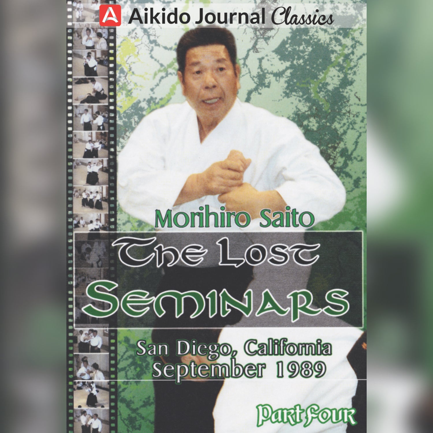 Lost Seminars 4: San Diego 1989 by Morihiro Saito (On Demand)