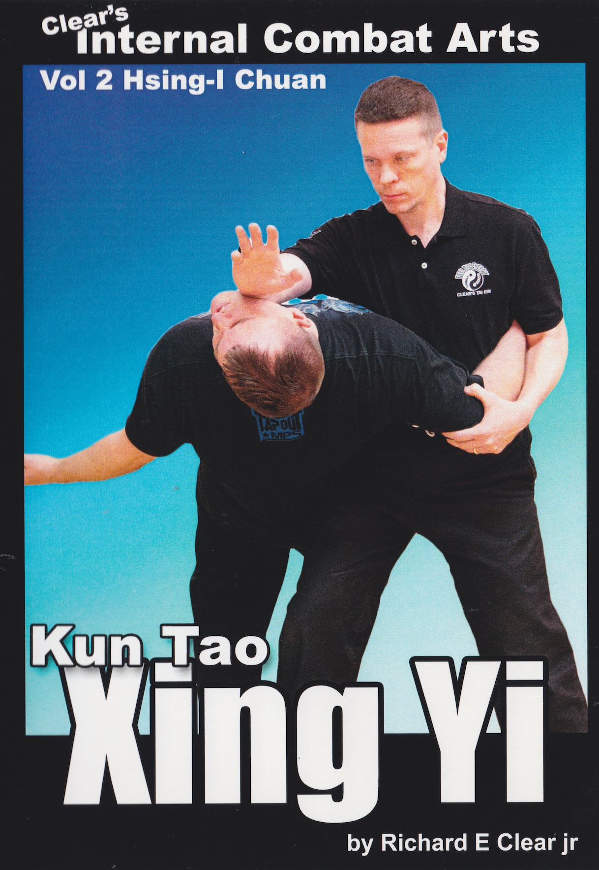 Internal Combat Arts Vol 2: Kun Tao Xing Yi DVD by Richard Clear Jr (Preowned)