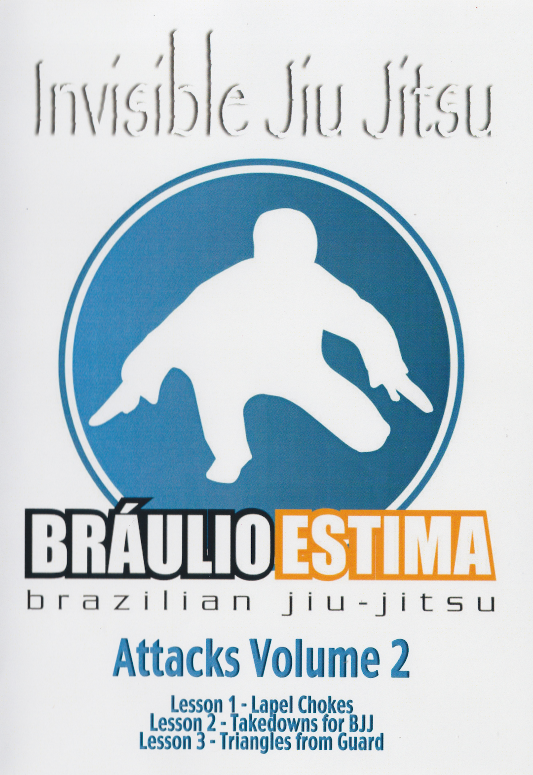 Invisible Jiu Jitsu: Attacks Vol 2 DVD by Braulio Estima (Preowned)