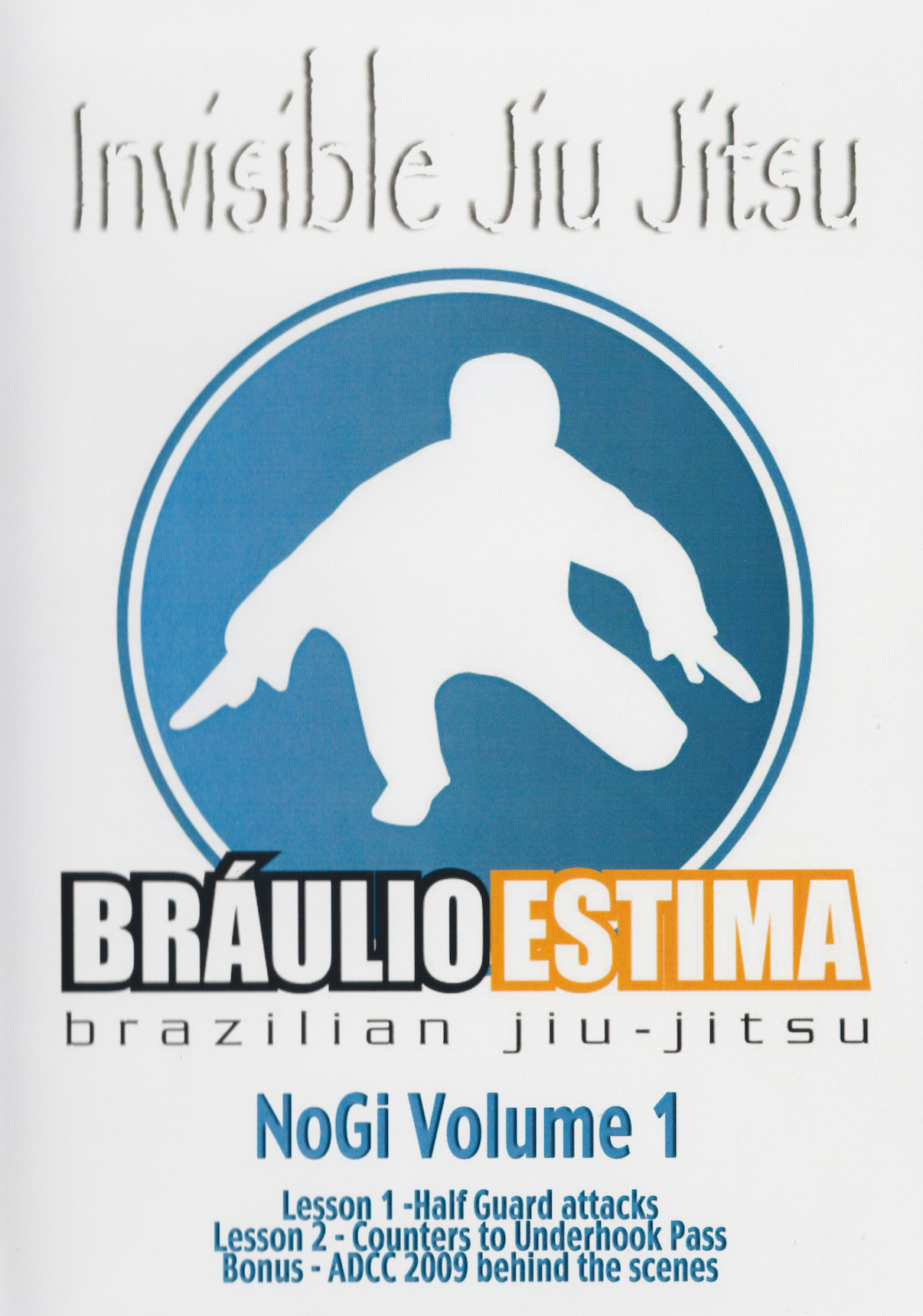 Invisible Jiu Jitsu: Nogi Vol 1 DVD by Braulio Estima (Preowned)