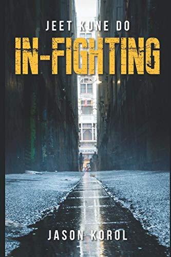 JKD Infighting Book by Jason Korol