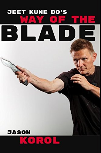 JKD's Way of the Blade Book by Jason Korol