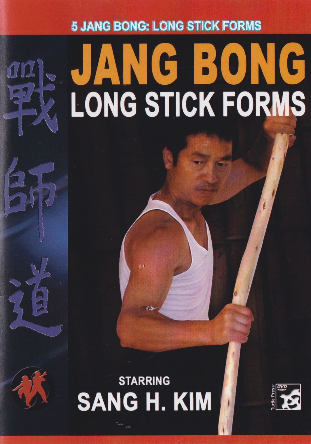 Jang Bong Long Stick Forms DVD by Sang Kim – Budovideos Inc