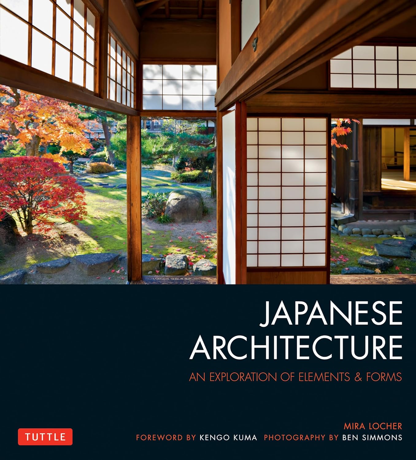 Japanese Architecture: An Exploration of Elements & Forms Book by Mira Locher