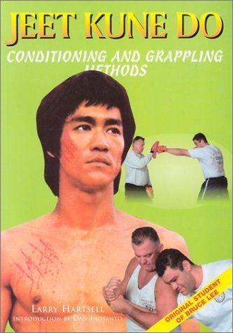 Jeet Kune Do: Conditioning and Grappling Methods Book by Larry Hartsell (Preowned)