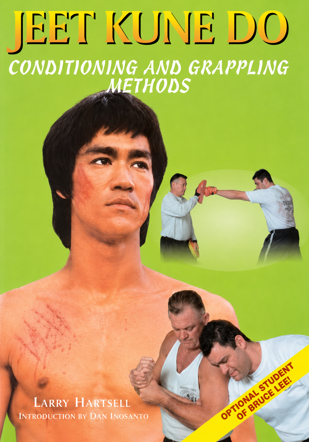 Jeet Kune Do: Conditioning and Grappling Methods Book by Larry Hartsell (Preowned)