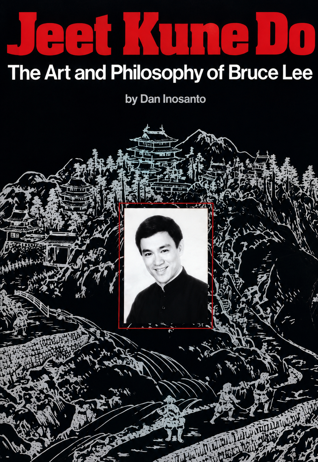 Jeet Kune Do: The Art & Philosophy of Bruce Lee Book by Dan Inosanto (Preowned)