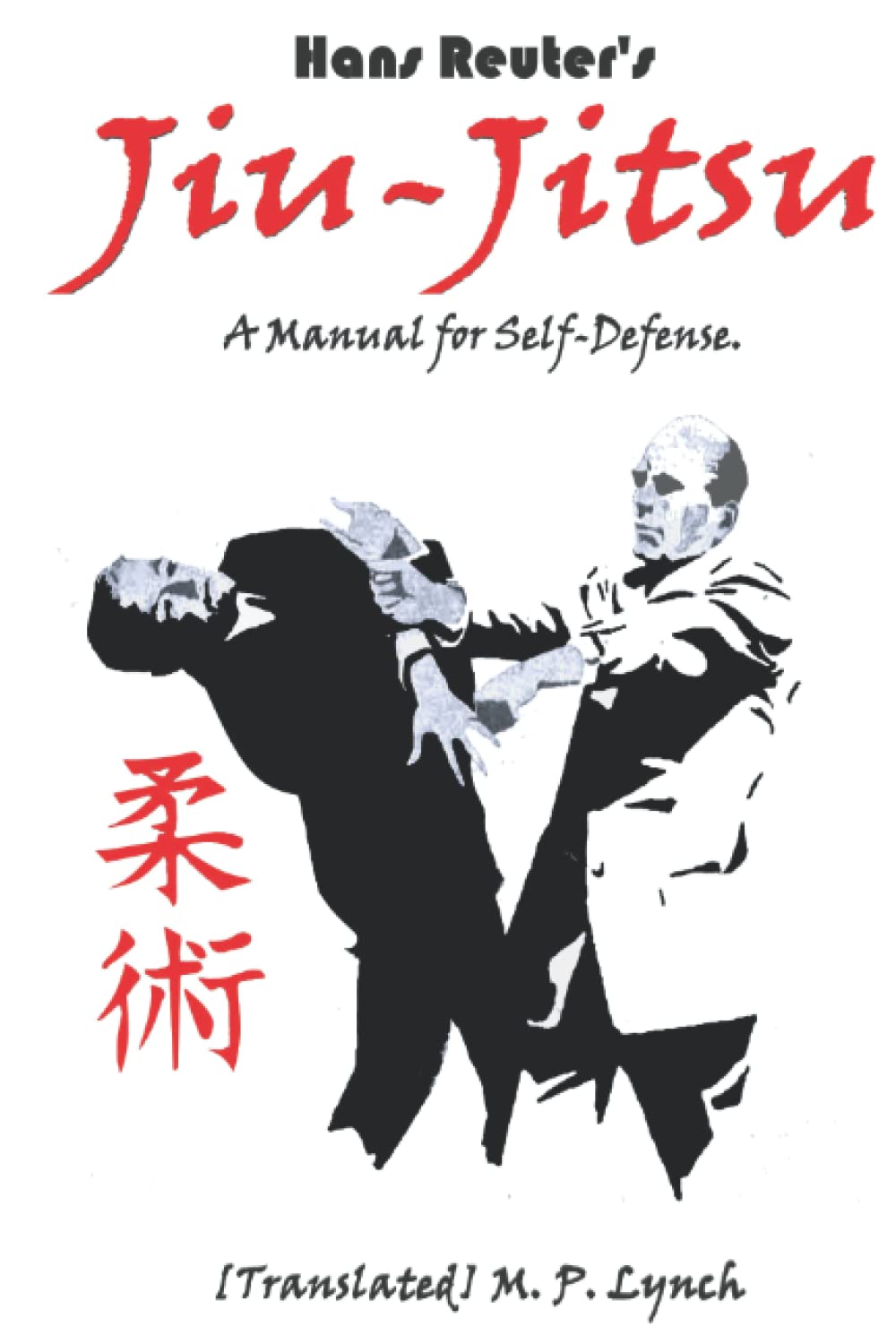 Jiu-Jitsu: A Manual for Self-Defense Book by Hans Reuter