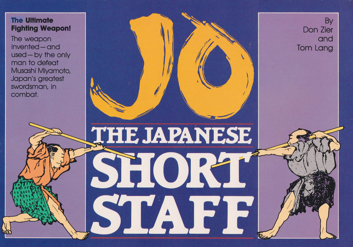 Jo: The Japanese Short Staff Book by Dan Zier & Tom Lang (Preowned)