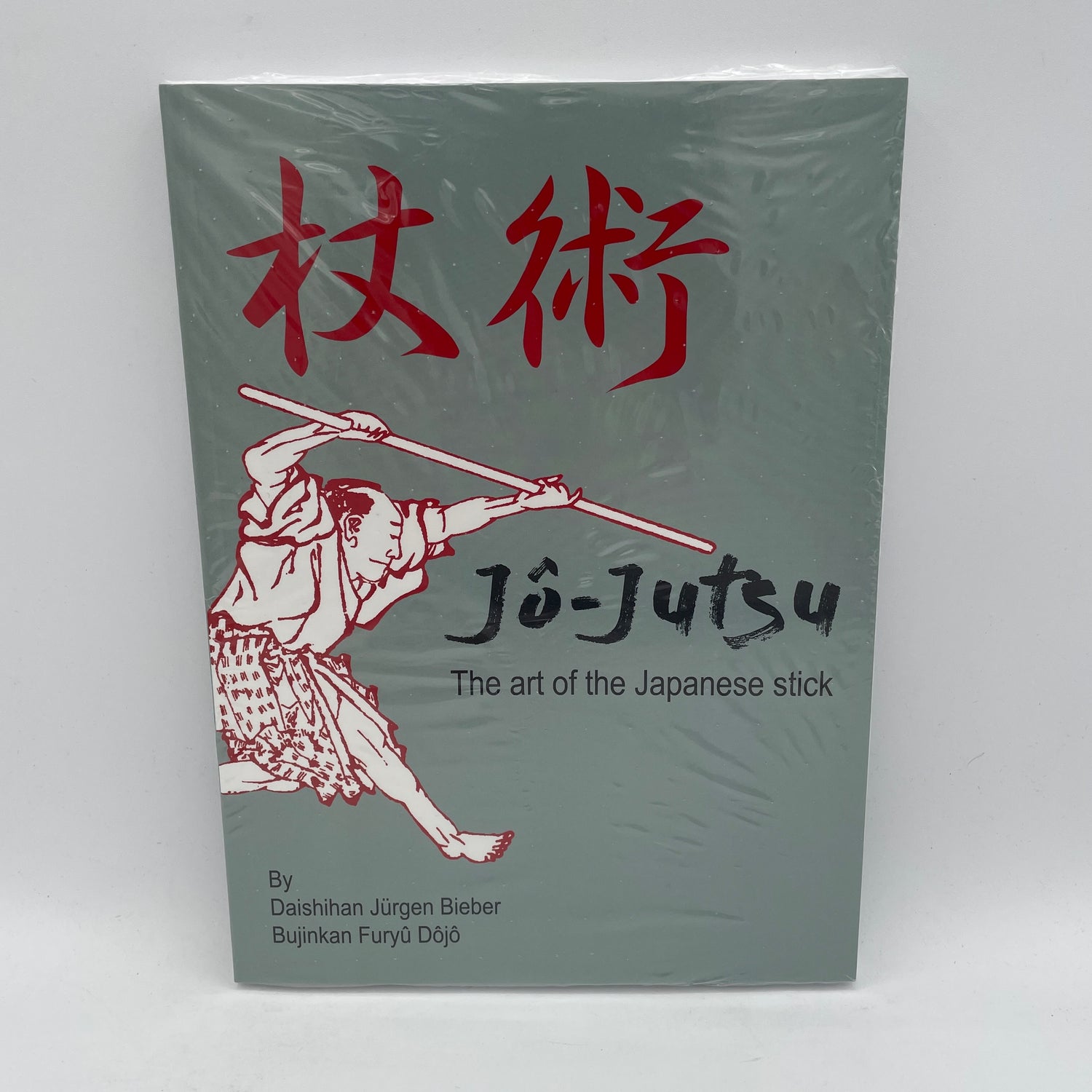 Jojutsu the Art of the Stick Book by Jurgen Bieber