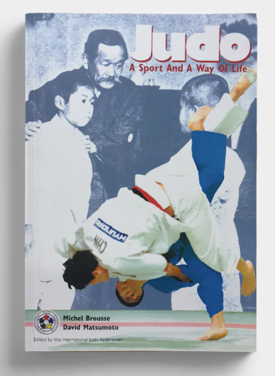 Judo-A Sport and a Way of Life Book by Michel Brousse & David Matsumoto