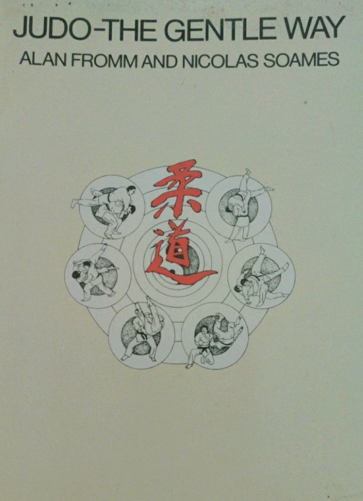 Judo: The Gentle Way Book by Alan Fromm & Nicholas Soames (Preowned)