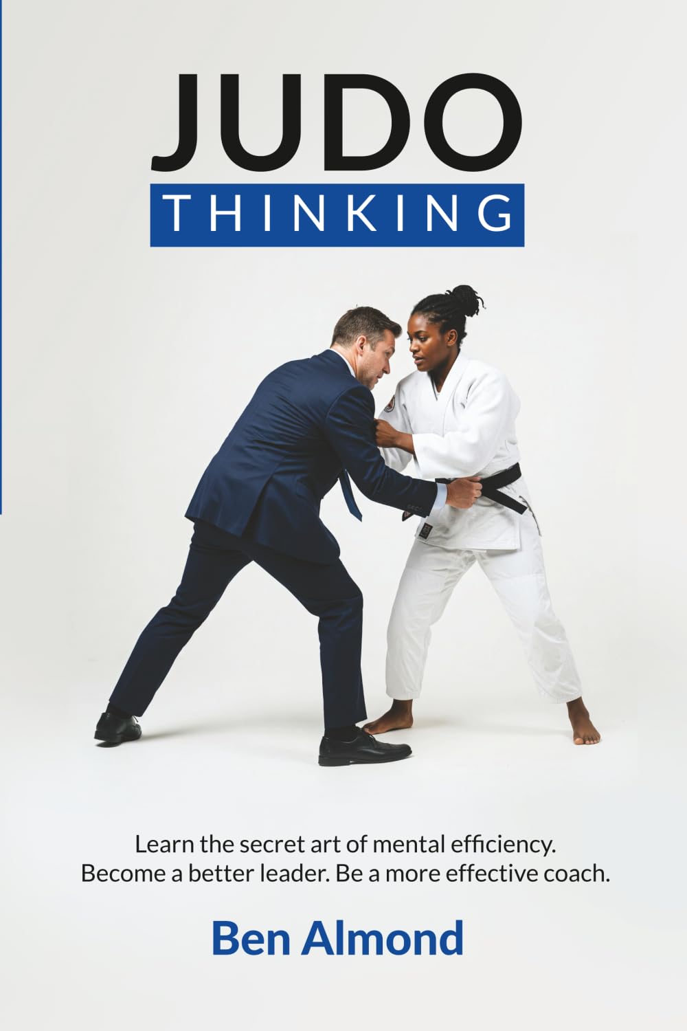 Judo Thinking Book by Ben Almond