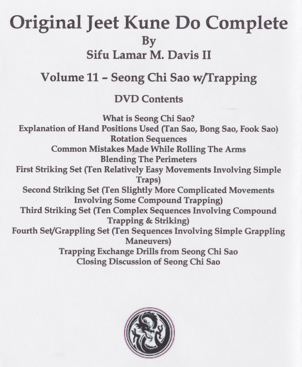 Original Jeet Kune Do Complete Vol 11: Seong Chi Sao / Trapping DVD with Lamar Davis II (Preowned)