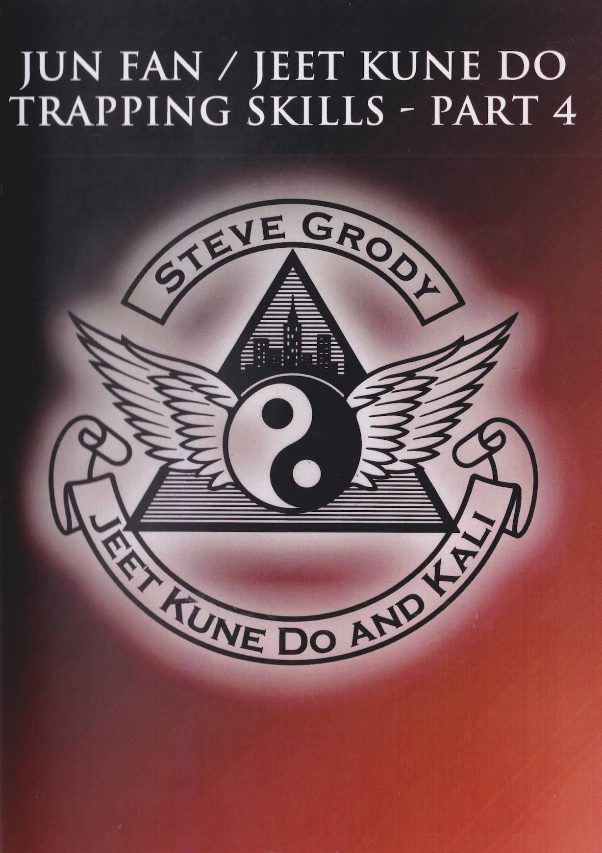 Jun Fan Jeet Kune Do Trapping Skills DVD 4 by Steve Grody (Preowned)