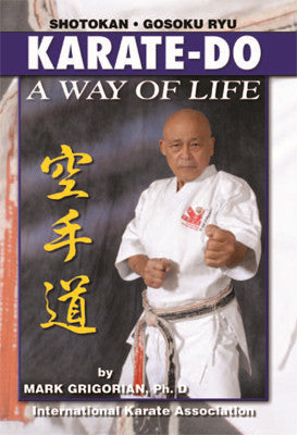 Karate-Do A Way Of Life Book by Mark Grigorian