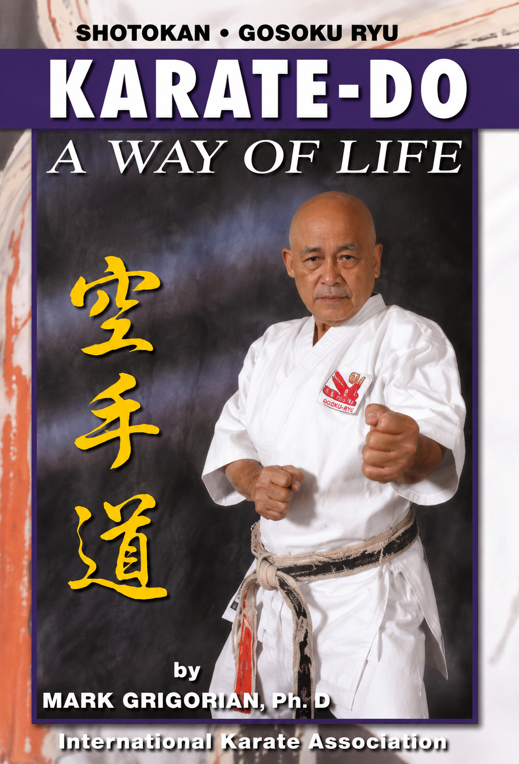 Karate-Do A Way Of Life Book by Mark Grigorian