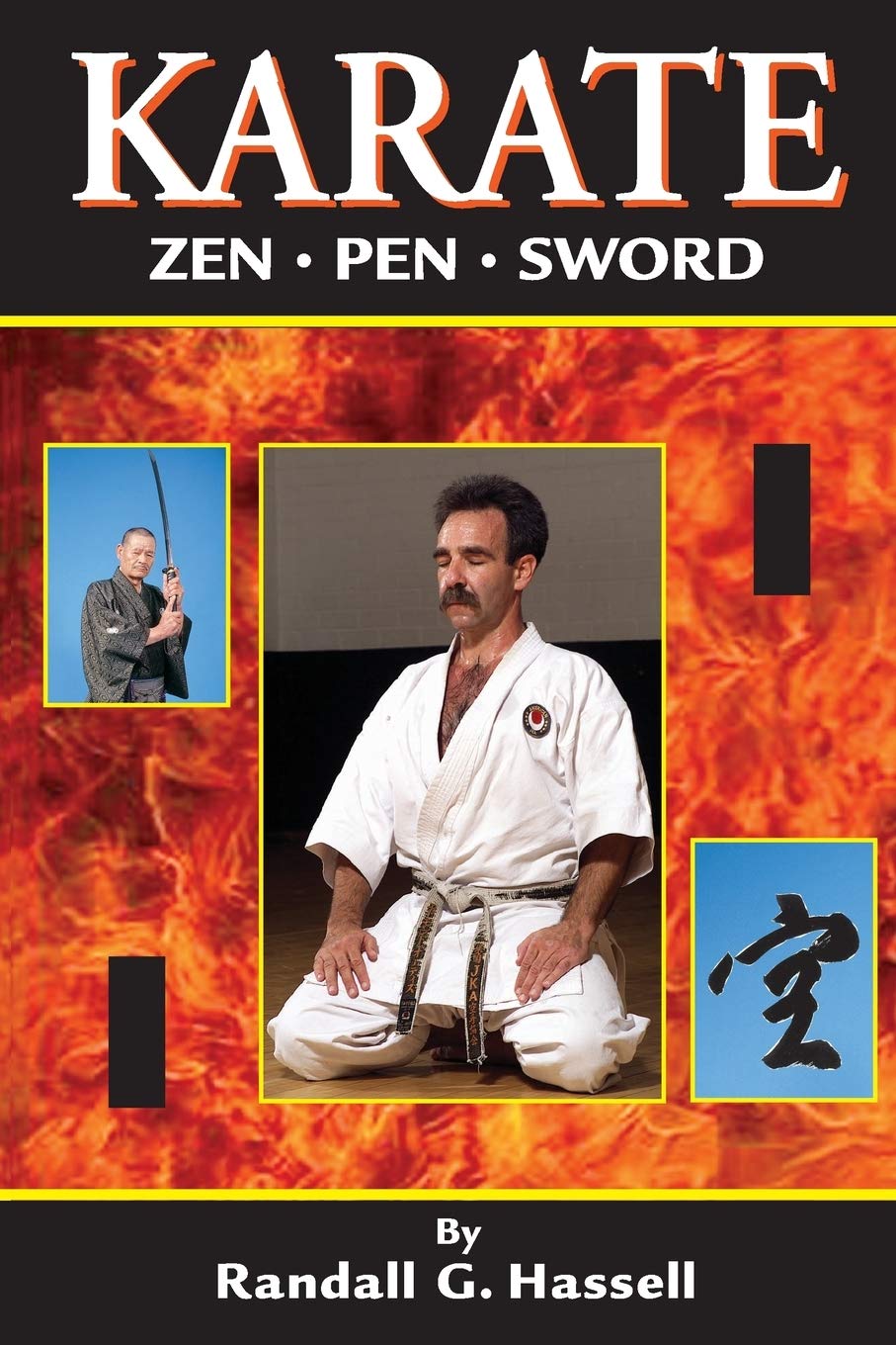 Karate Zen Pen Sword Book by Randall Hassell