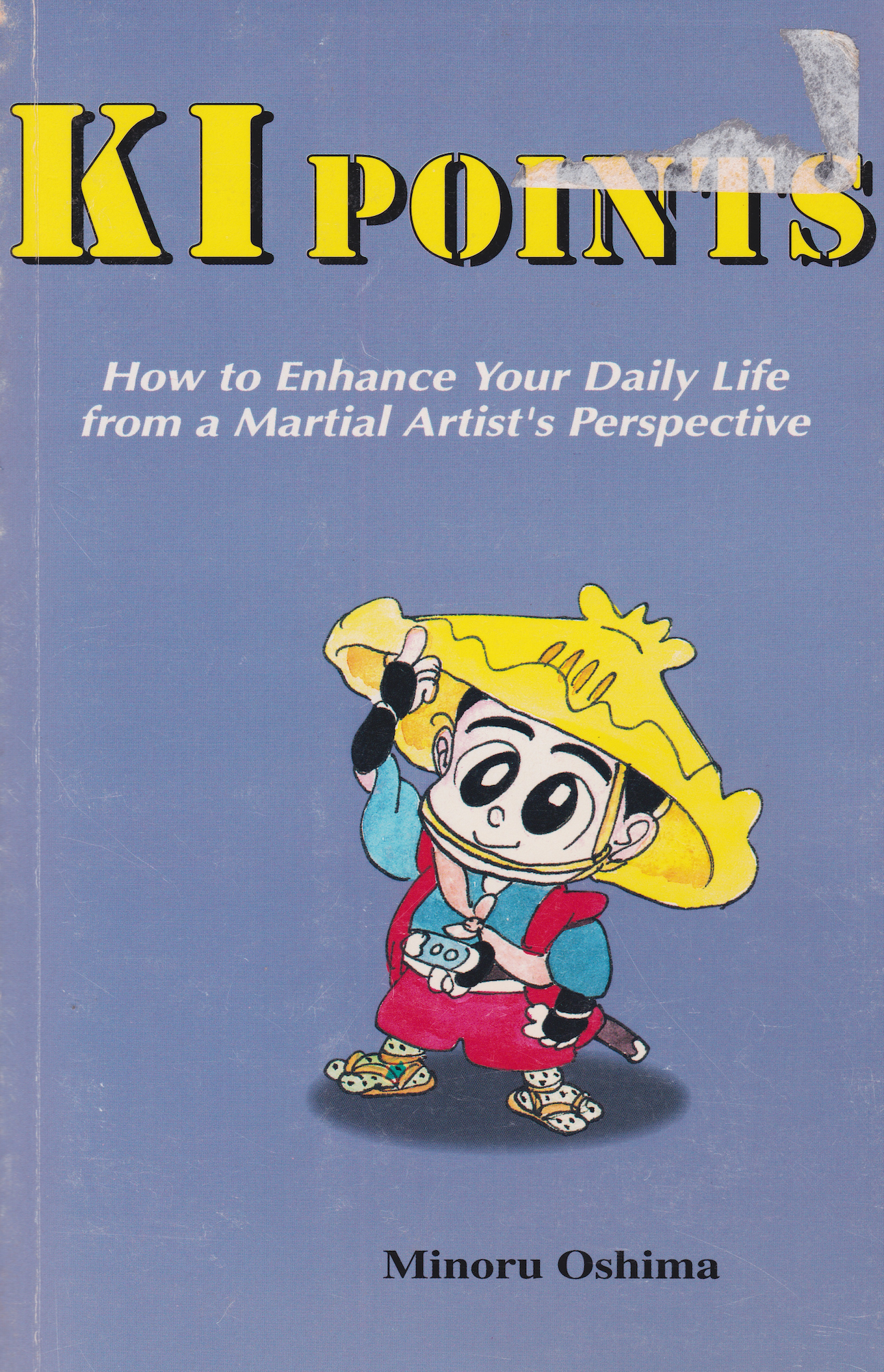 Ki Points: How to Enhance Your Daily Life from a Martial Artist's Perspective Book by Minoru Oshima (Preowned)