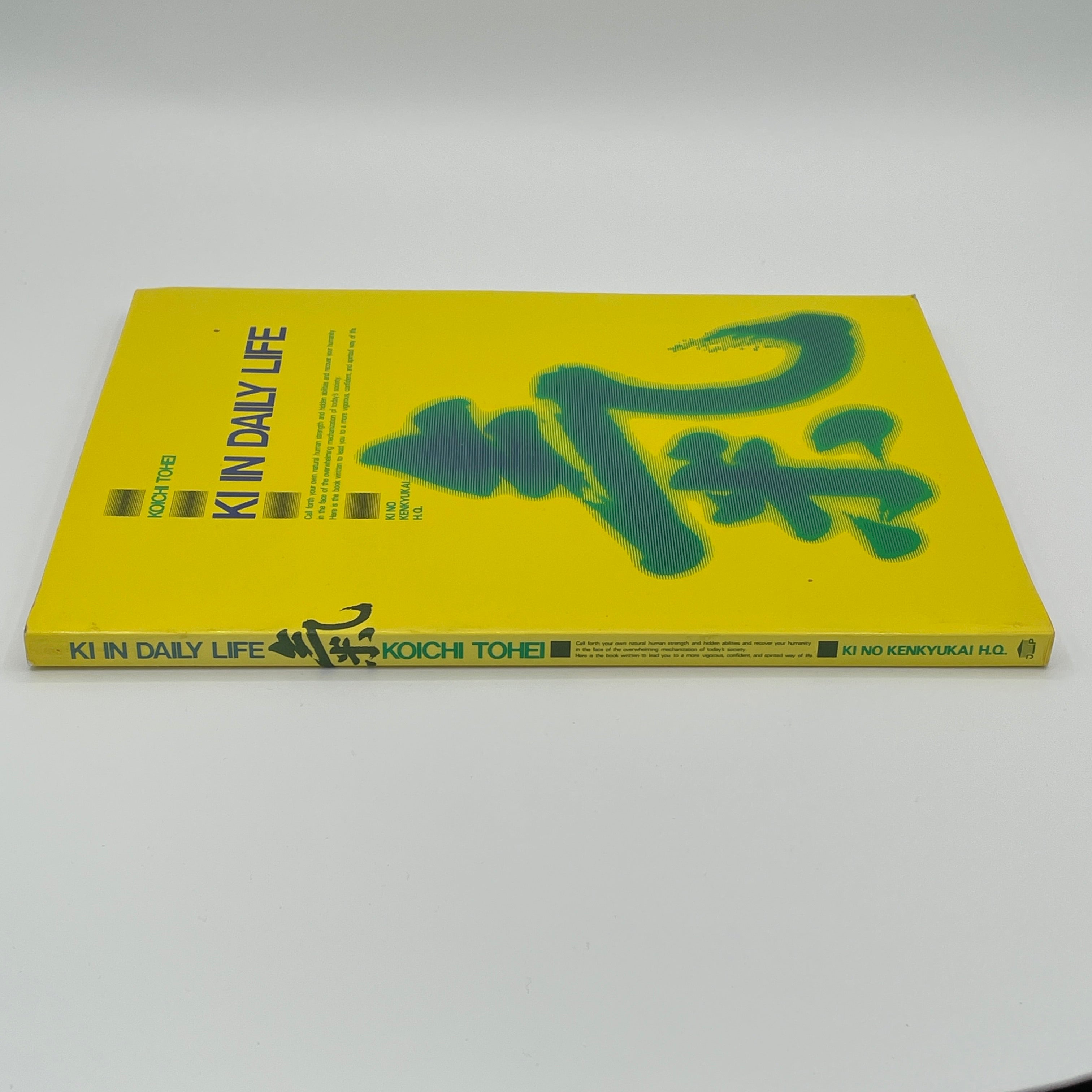 Ki in Daily Life Book by Koichi Tohei (1st Edition) – Budovideos Inc