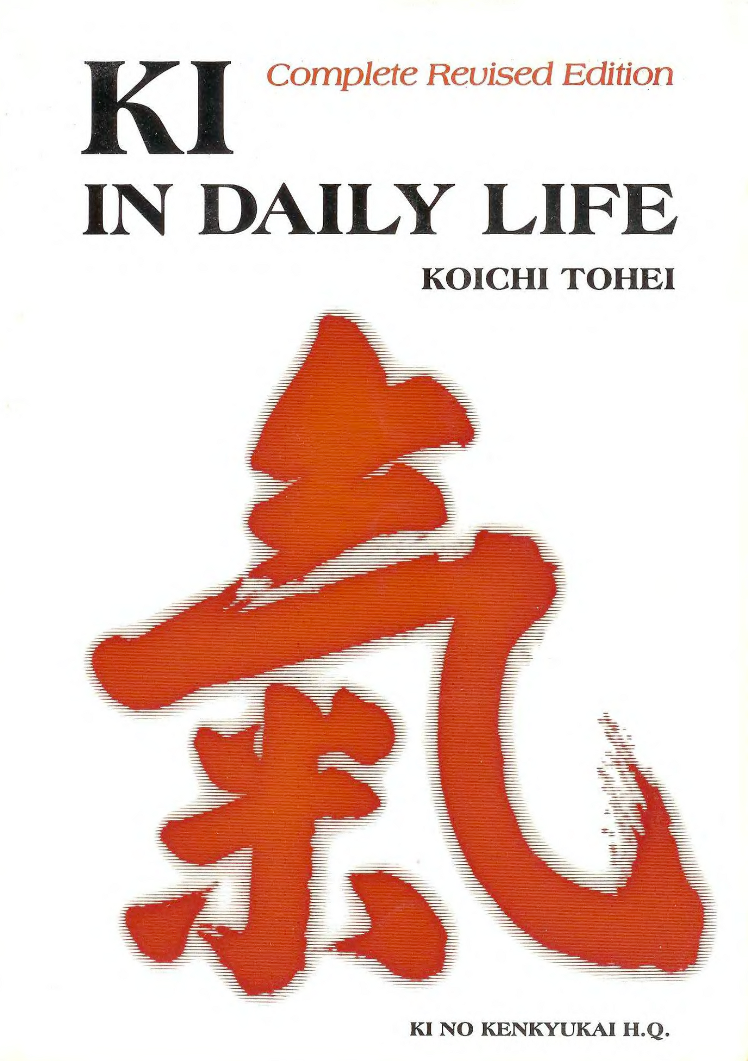Libro de edición revisada Ki in Daily Life de Koichi Tohei (usado)