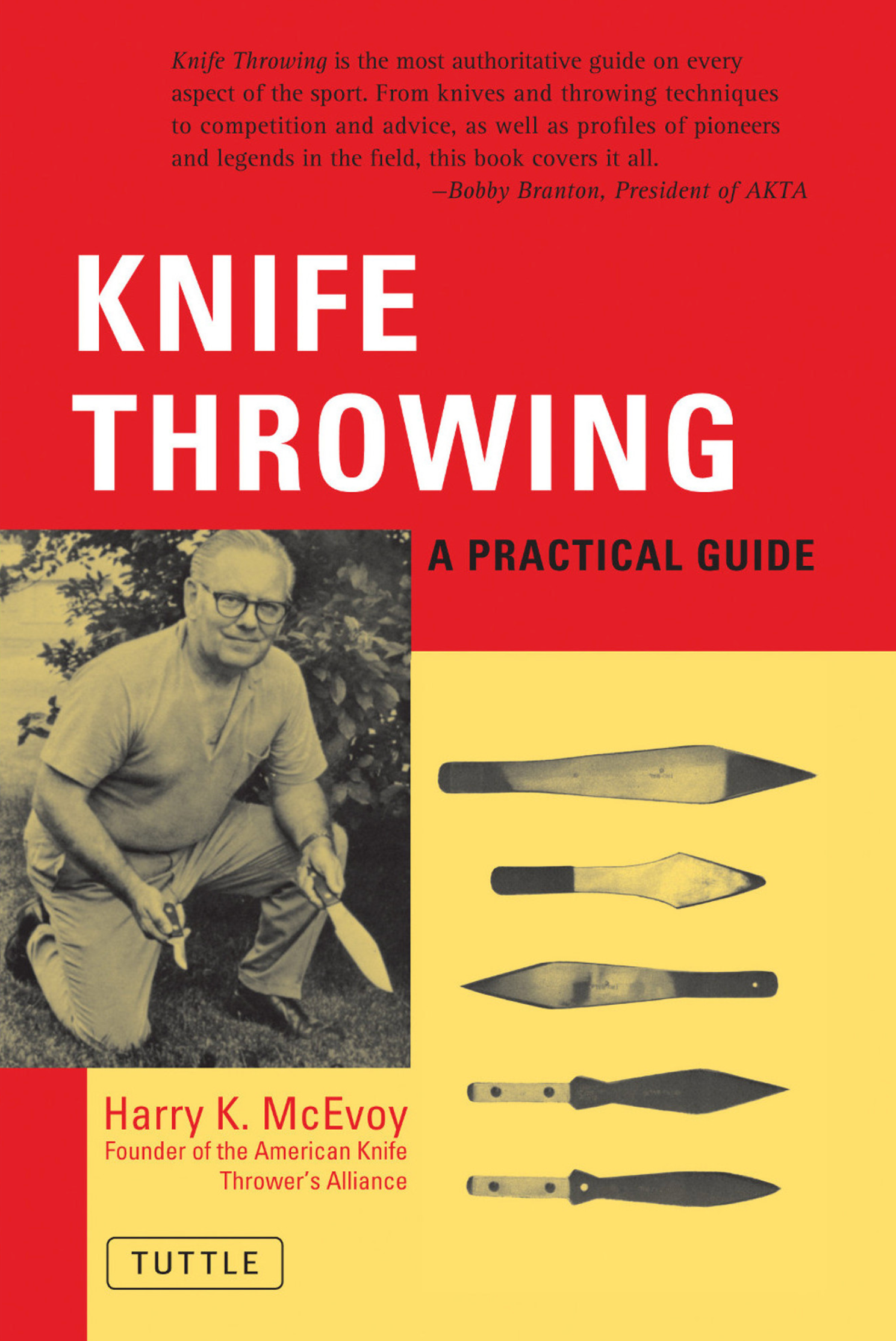 Knife Throwing: A Practical Guide Book by Harry McEvoy