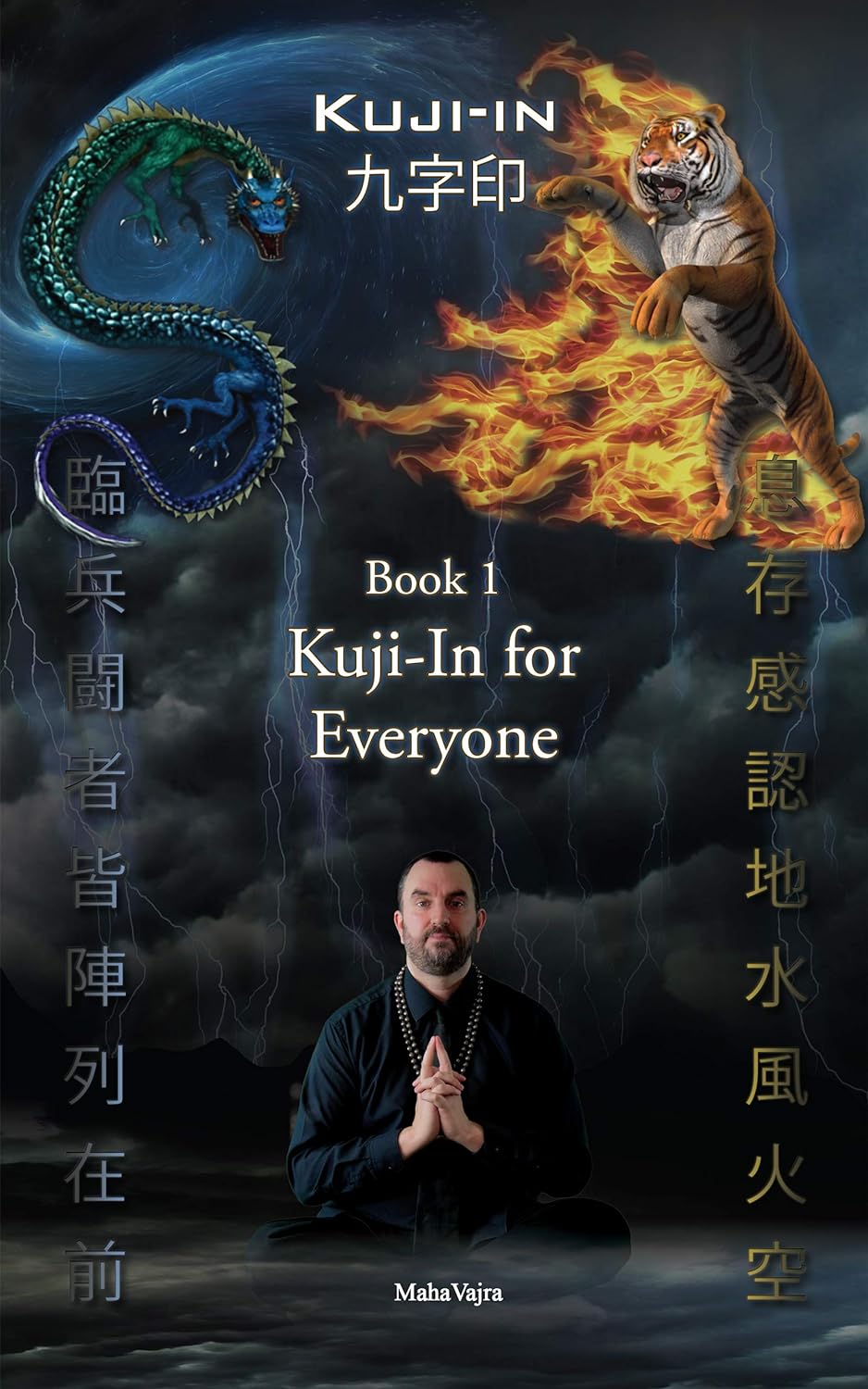 Kuji-In 1: Kuji-In for Everyone Book by Maha Vajra