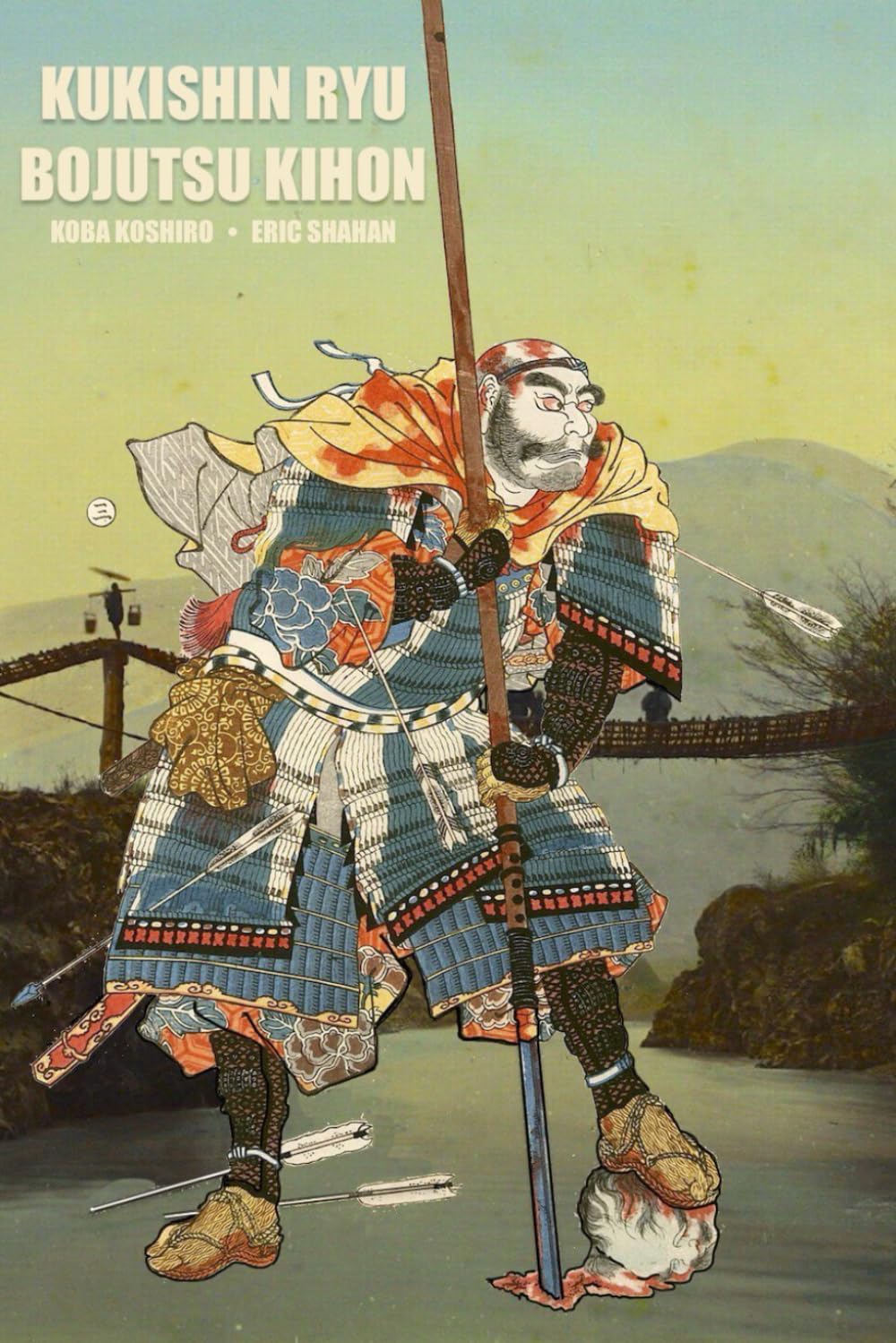 Kukishin Ryu: Bojutsu Kihon Book by Koba Koshiro