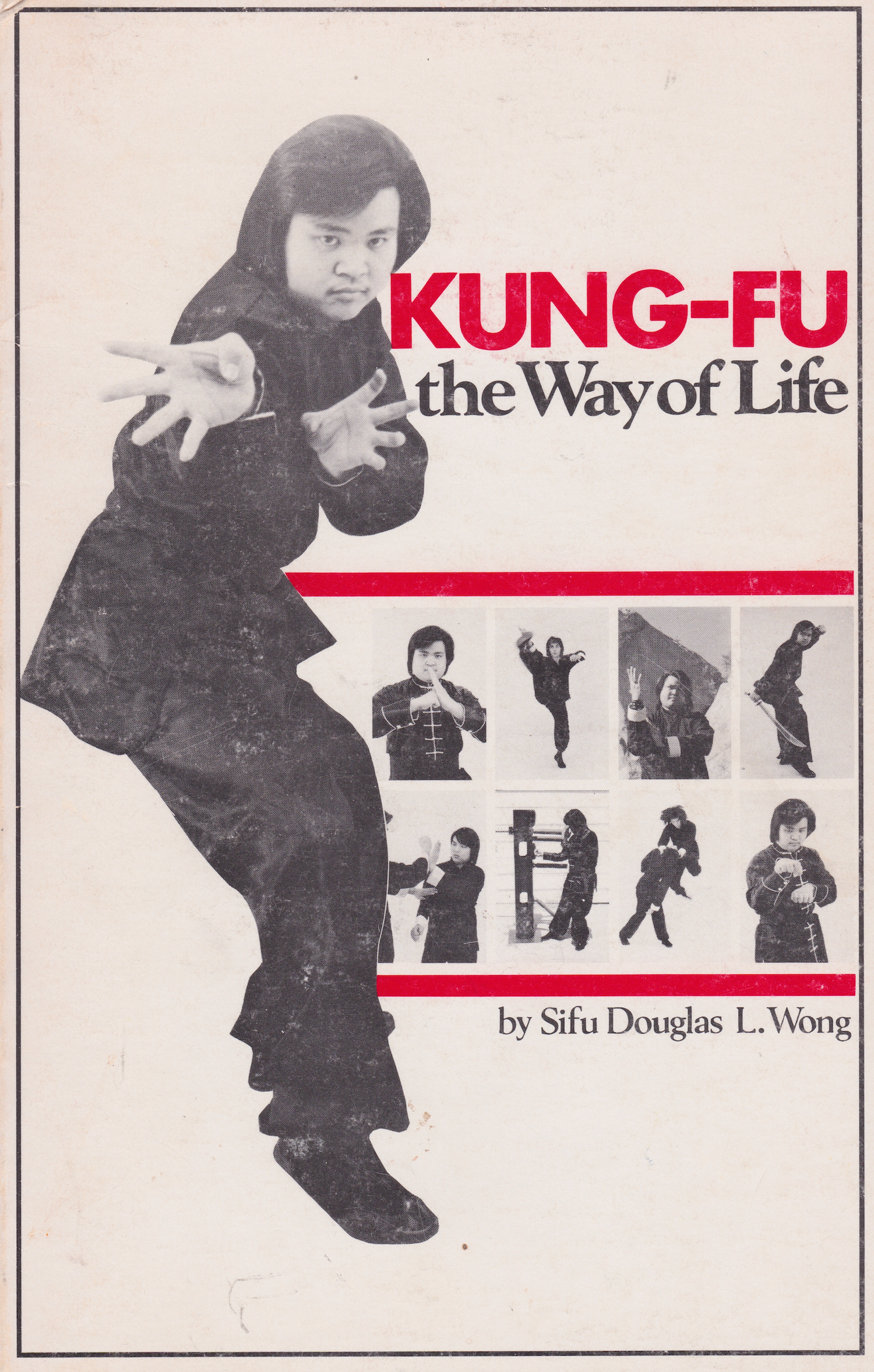 Kung Fu The Way of Life Book by Douglas Wong (Preowned)