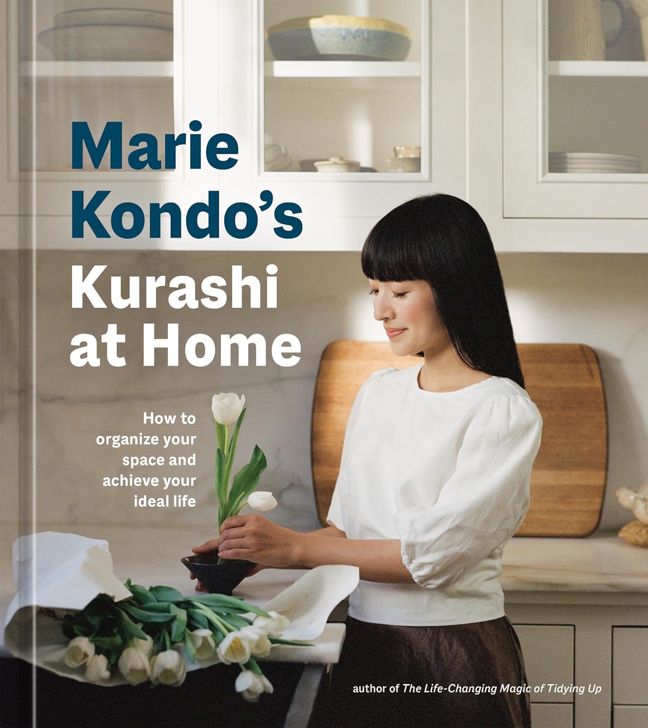 Kurashi at Home: How to Organize Your Space and Achieve Your Ideal Life Book by Marie Kondo (Hardcover)