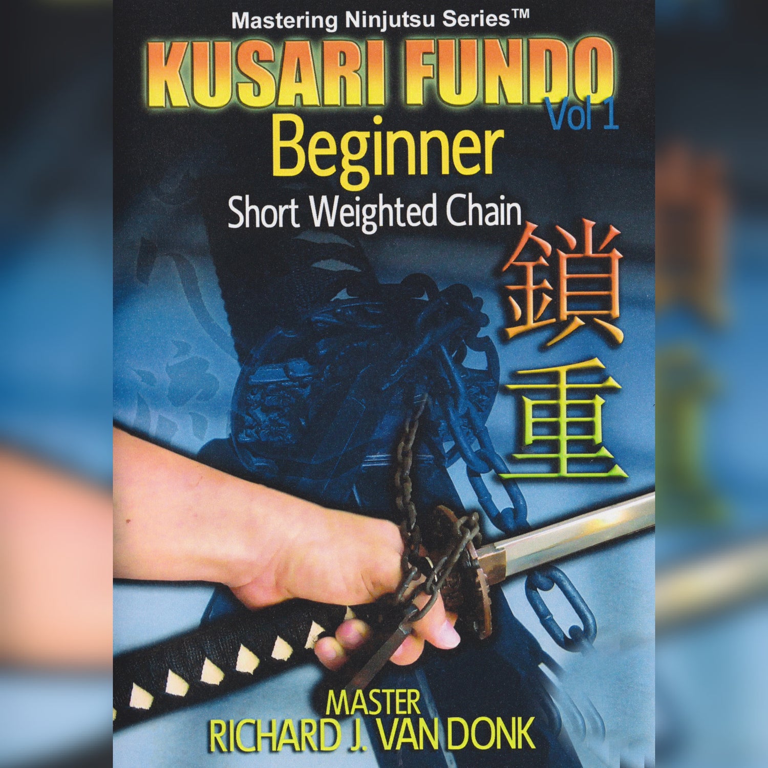 Kusari Fundo 1 Beginner by Richard Van Donk (On Demand)