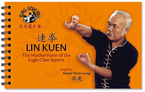 LIN KUEN: La forma madre del libro Eagle Claw System de Shum Leung (usado) 