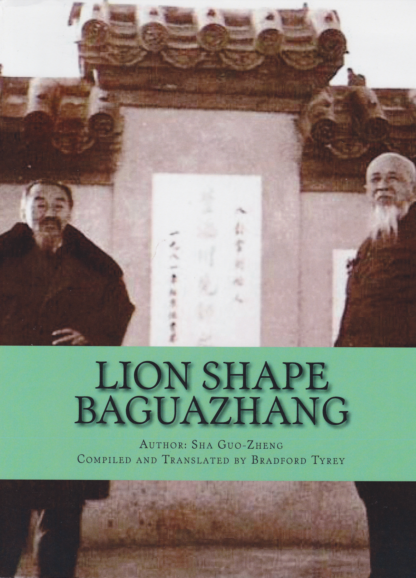 Lion Shape Baguazhang Book by Sha Guo Zheng (Preowned)