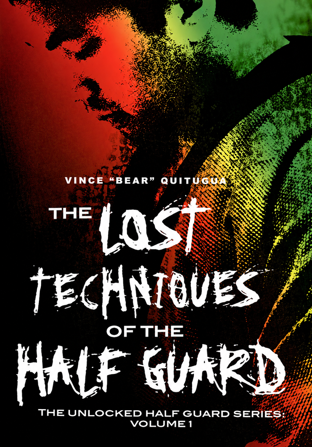 Lost Techniques of the Half Guard DVD with Vince Quitugua
