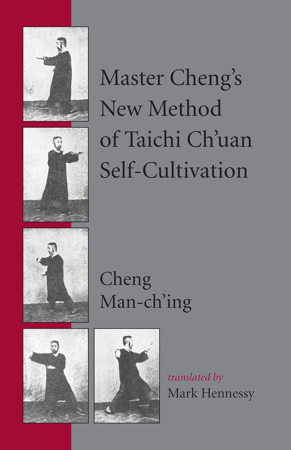 Master Cheng's New Method of Taichi Ch'uan Self-Cultivation Book by Cheng Man-Ching